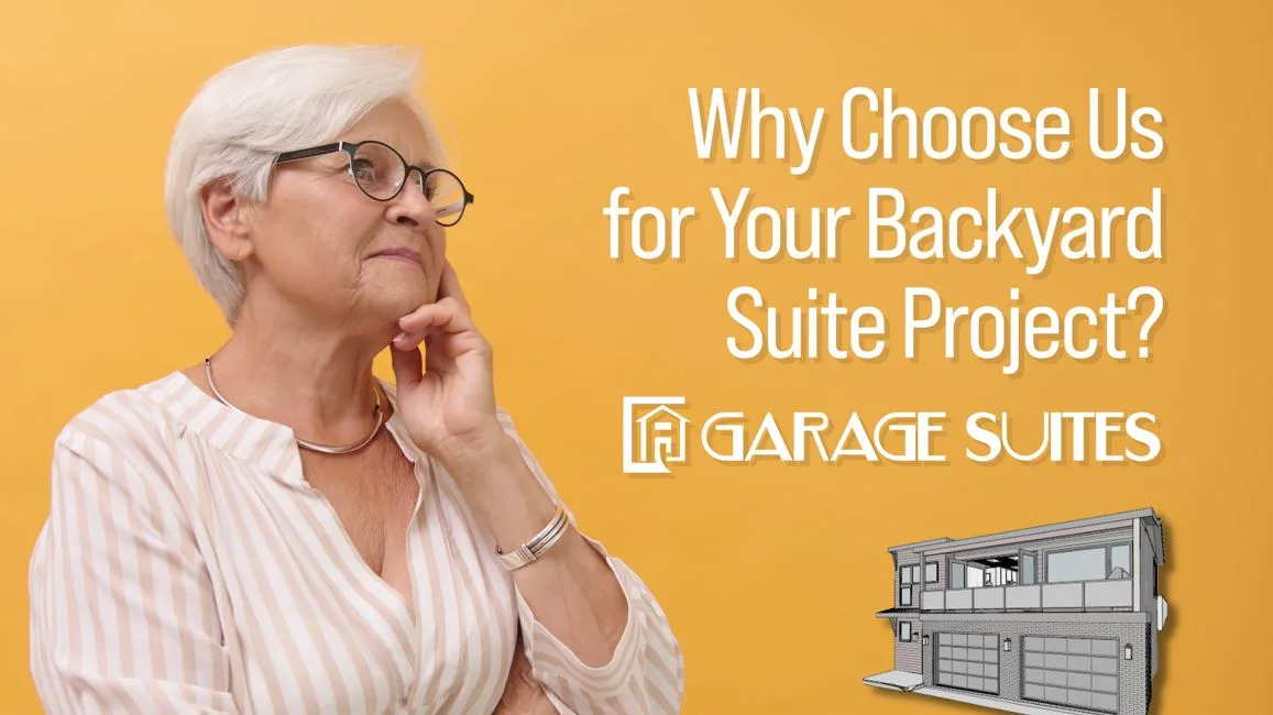 Why choose garage suites for your backyard suite project in Calgary